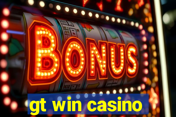 gt win casino